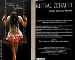 Aşkın Zengin Akkuş’un iddialı romanı “Kutsal Cehalet” Dark İstanbul Yayınları’ndan çıktı!