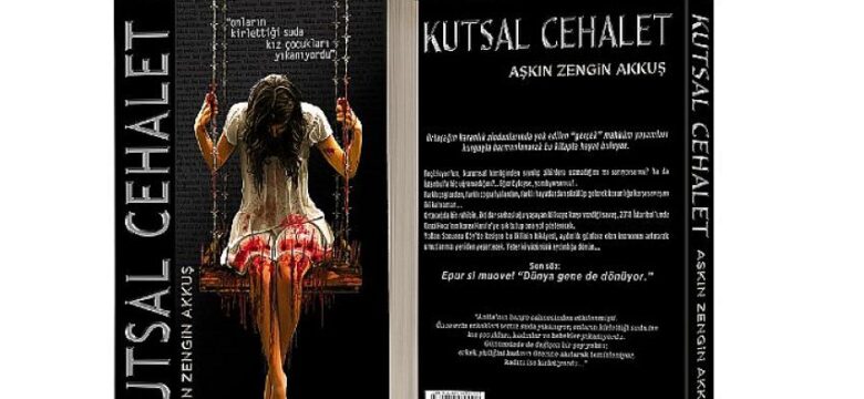 Aşkın Zengin Akkuş’un iddialı romanı “Kutsal Cehalet” Dark İstanbul Yayınları’ndan çıktı!