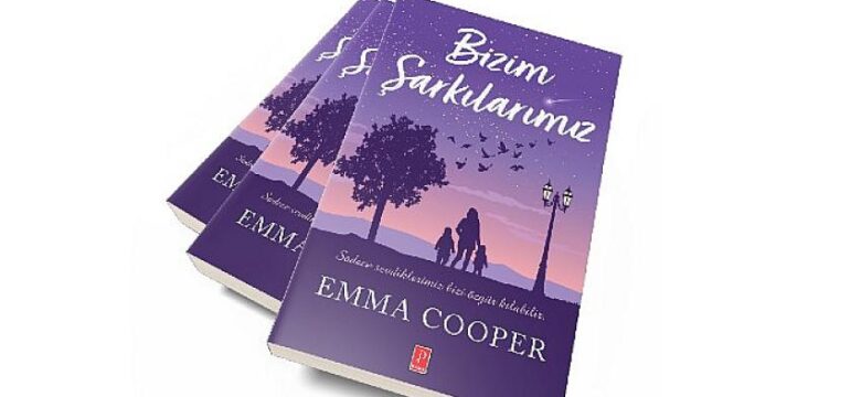 Emma Cooper’in kaleminden unutulmayacak bir “biz olma” hikayesi