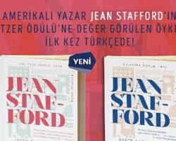 Jean Stafford’ın Pulitzer Ödüllü öyküleri ilk kez Türkçede!
