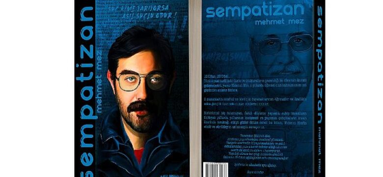 Mehmet Mez’in “Sempatizan” adlı kitabı Dark İstanbul Yayınları’ndan çıktı!