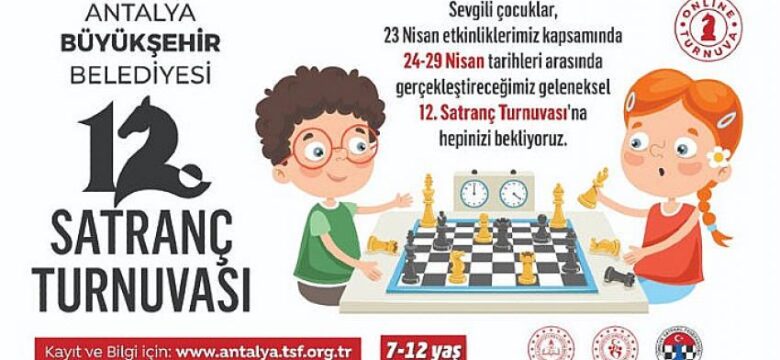 Büyükşehir’den 23 Nisan’da çevrimiçi satranç turnuvası