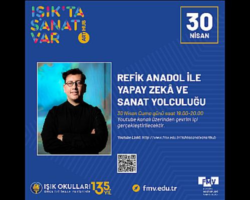 Dünyaca ünlü sanatçı Refik Anadol, FMV Işık Okulları öğrencileriyle buluşuyor.