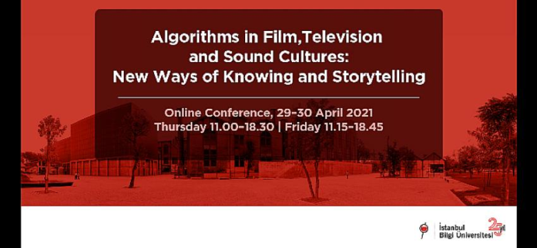 Sinema, Televizyon, Ses Kültürleri ve Algoritmalar