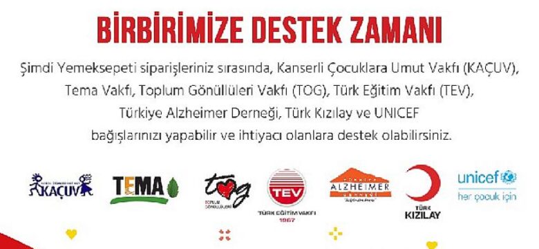 Yemeksepeti’nin Türkiye’nin Önde Gelen Sivil Toplum Kuruluşları TEMA Vakfı, TEV, TOG, Türk Kızılay ve UNICEF İş Birliği