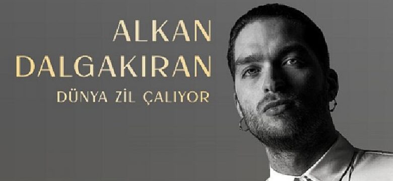 Alkan Dalgakıran, Yeni Şarkısını Paylaştı: “Dünya Zil Çalıyor”