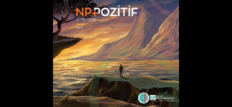 Dijital dergi NP Pozitif’in ikinci sayısı yayında