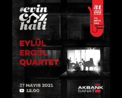 Evin Caz Hali Konserleri Mayıs ayında Eylül Ergül Quartet ile Devam Ediyor