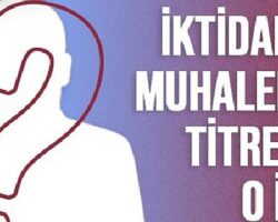 İktidar ve Muhalefeti titreten o isim kim?