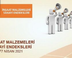 İnşaat Malzemeleri Sanayi Bileşik Endeksi nisan ayında da artışa devam etti