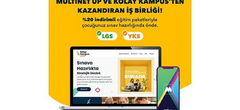 Multinet Up ile Kolay Kampüs’ün kazandıran iş birliği sayesinde LGS ve YKS hazırlık süreçleri çok daha kolay!