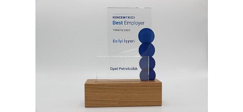 OPET’e Kincentric Best Employers’tan bir kez daha Türkiye’nin En İyi İşyeri Ödülü