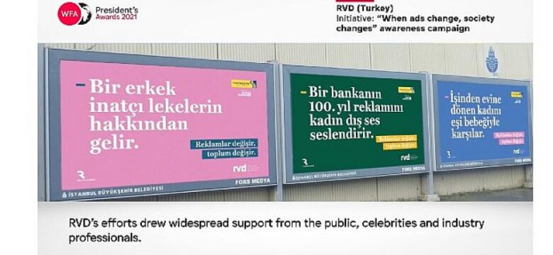 “Reklamlar Değişir, Toplum Değişir” Kampanyasına WFA Başkan Ödülü