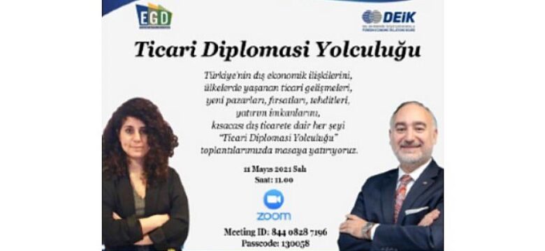 Ticari Diplomasi Yolculuğu” toplantılarında bu hafta Danimarka ile ilgili güncel bilgileri ele alacağız/ 11 Mayıs Salı Saat 11.00’de bekliyoruz