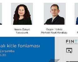 Tüm yönleriyle Paya Dayalı Kitle Fonlaması online panelde tartışılıyor