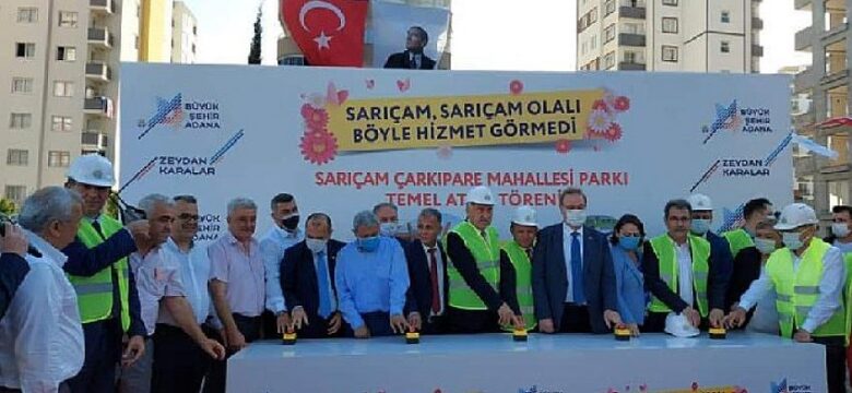 Adana Büyükşehir Belediyesi, Sarıçam Çarkıpare Mahallesi’nde park ve Ertuğrulgazi Mahallesi Akkuyu TOKİ’ye çocuk kreşi için düğmeye bastı.
