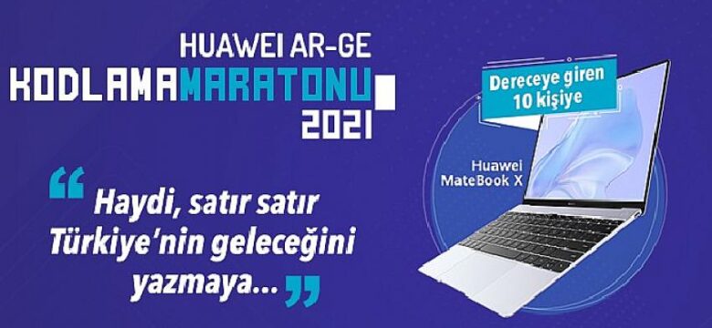 Huawei Ar-Ge Kodlama Maratonu BTK İşbirliği ile Başlıyor