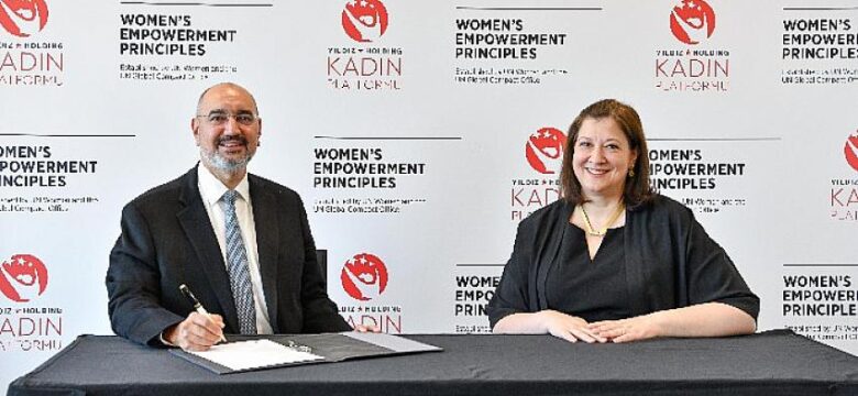 Kadın Platformu’yla cinsiyet eşitliğini vurgulayan Yıldız Holding, BM Kadının Güçlenmesi Prensiplerini de imzaladı