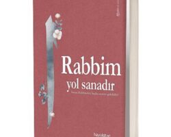 Rabbim yol sanadır