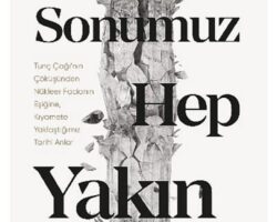 Sonumuz Hep Yakın