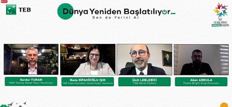 TEB Akıl Fikir ve Gençlik Buluşması “Dünya Yeniden Başlatılıyor: Sen de Yerini Al” temasıyla gerçekleşti