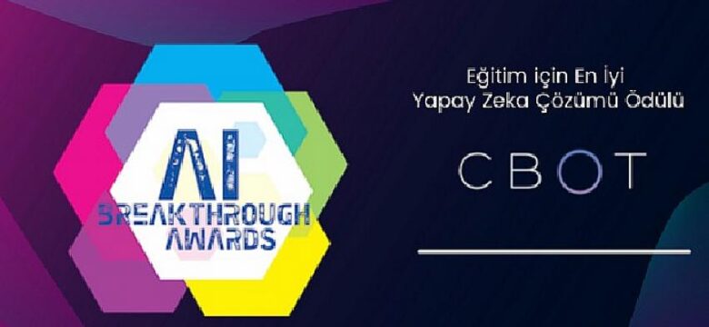 CBOT AI Breakthrough Awards’dan da Ödülle Döndü!