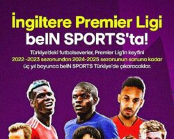 beIN SPORTS ve Premier Lig, Türkiye’de 3 yıllık heyecan verici bir anlaşma imzaladı