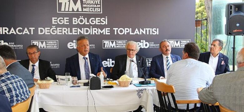 Ege Bölgesi’nin ihracatı daha da güçlenecek: EİB’nin 2022 hedefi 18 milyar dolar