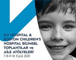 Liv Hospital ve Boston Children’s Hospital işbirliği ile Bilimsel Toplantılar ve Aile Atölyeleri
