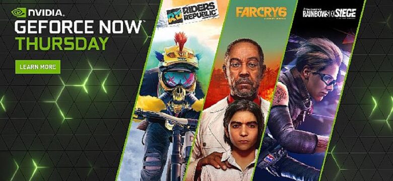 GFN Perşembe Güncellemelerinde Bu Hafta: Ubisoft’tan “Far Cry 6” ve “Riders Republic” Dünyayla Aynı Anda GeForce NOW’a Gelecek