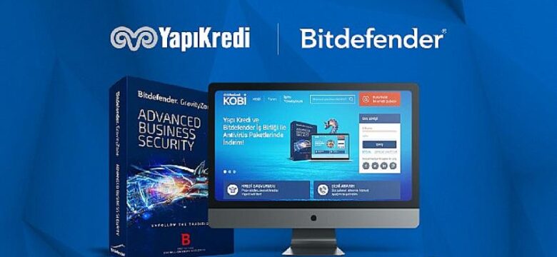 Yapı Kredi ve Bitdefender Antivirüs’ten Kobi’lere siber güvenlik dopingi