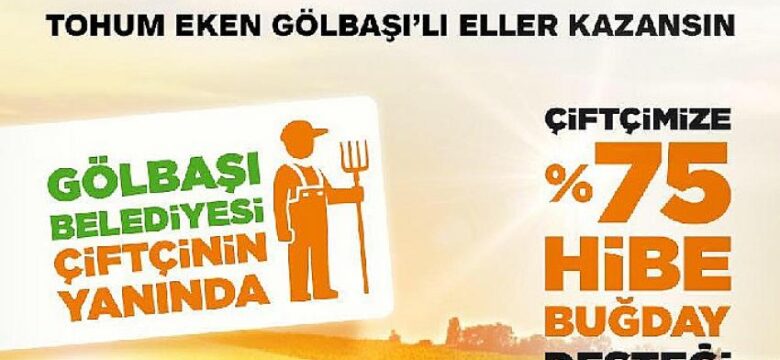 Gölbaşı Belediyesinden Çiftçiye 75 Hibe Buğday Desteği