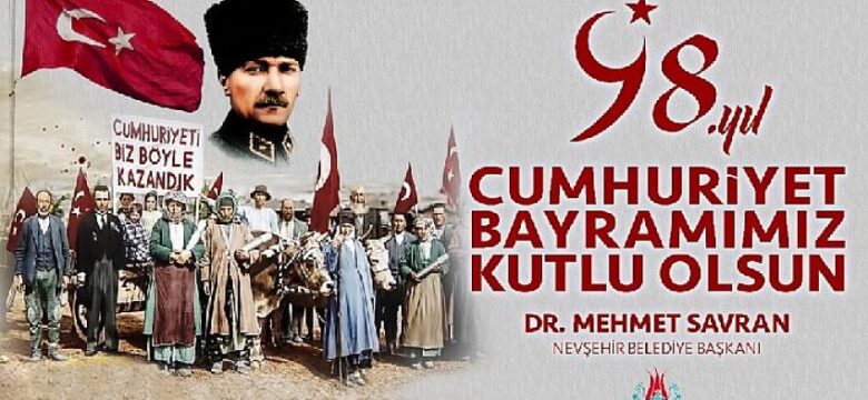 Nevşehir Belediye Başkanı Dr. Mehmet Sevran’dan 29 Ekim Cumhuriyet Bayramı Mesajı