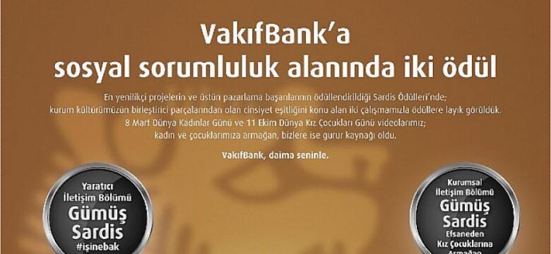 VakıfBank’ın iletişim çalışmalarına iki Sardis ödülü