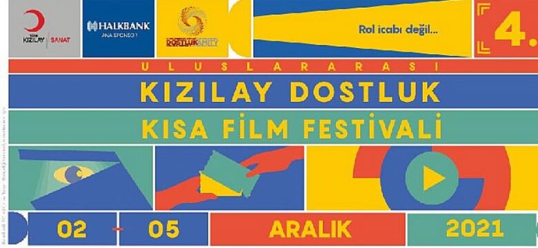 4. Uluslararası Kızılay Dostluk Kısa Film Festivali’ne sayılı günler kaldı