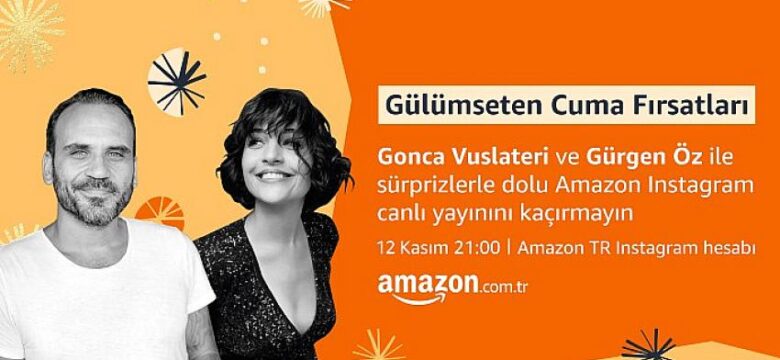 Gonca Vuslateri ve Gürgen Öz ile kahkaha dolu dakikalar sadece Amazon.tr Instagram hesabında!