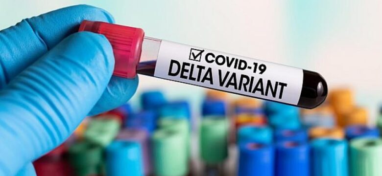 KKTC’de görülen COVID-19 vakalarının yüzde 90’ı Delta varyantı kaynaklı