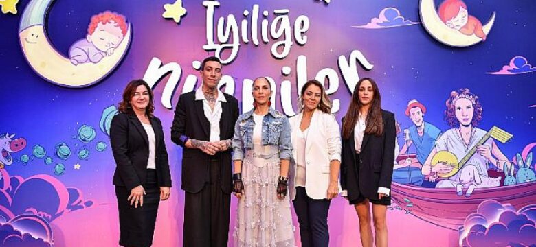 Sertab Erener, Öykü Karayel ve Can Bonomo’dan ‘İyiliğe Ninniler’