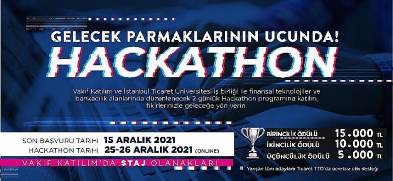 Vakıf Katılım ve İstanbul Ticaret Üniversitesi’nden “Fikrefon Hackathon” programı