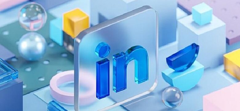 2022’de Şirketinizi Linkedin’de Parlatın: Linkedin için Güncel Kontrol Listesi