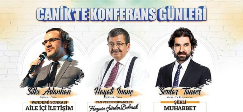 Canik’te “Konferans Günleri” Devam Ediyor