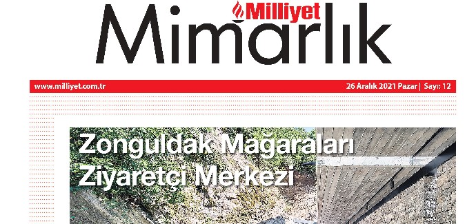 Milliyet Mimarlık Dergisi sektördeki gelişmeleri ayrıntılarıyla ele alıyor