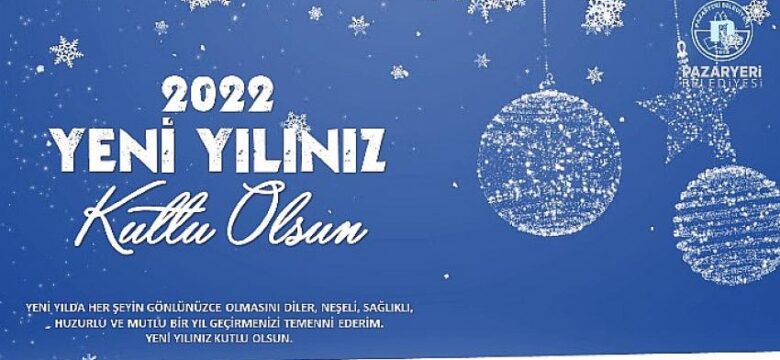 Pazaryeri Belediye Başkanı Zekiye Tekin – Yeni Yıl Mesajı