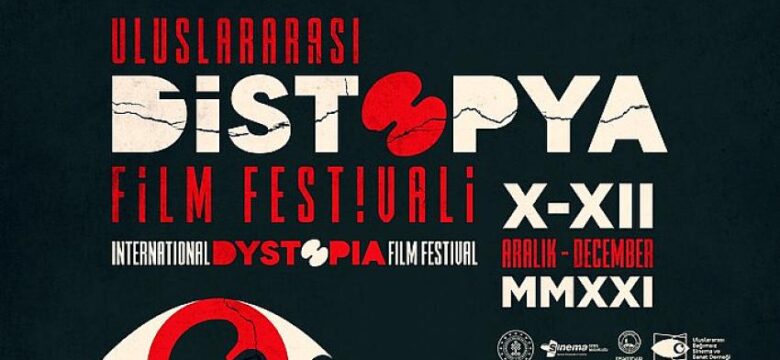 Uluslararası Distopya Kısa Film Festivali Başlıyor