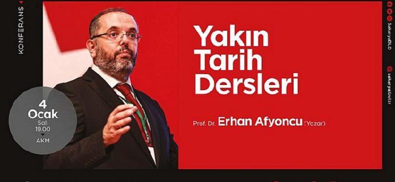 2022’nin ilk konferansı yakın tarihe ışık tutacak