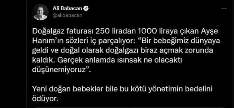 Babacan’dan Sosyal Medyada Elektrik ve Dağal Gaz Faturası Zinciri: ‘Bebekler bile kötü yönetimin bedelini ödüyor’