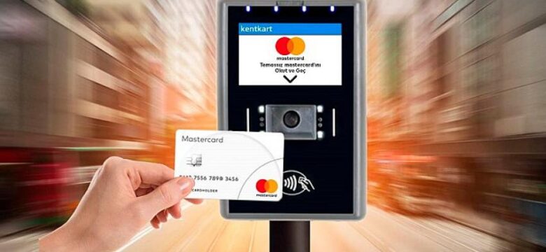 Mastercard sayesinde toplu taşımada hızlı, basit ve güvenli ödeme