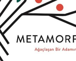 Ruhver Barengi’nin Kaleme Aldığı ilk Kitabı Metamorfoz, Ağaçlaşan Bir Adamın Öyküsünü Anlatıyor