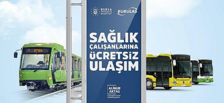 Sağlıkçılara ulaşım ücretsiz