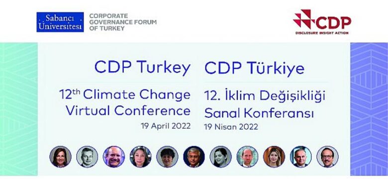 CDP Türkiye 12. İklim Değişikliği Sanal Konferansı ve Ödül Töreni 19 Nisan’da